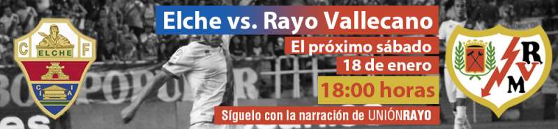 Cabecera Elche Rayo Vallecano