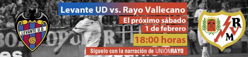 Cabecera Liga Levante Rayo Vallecano