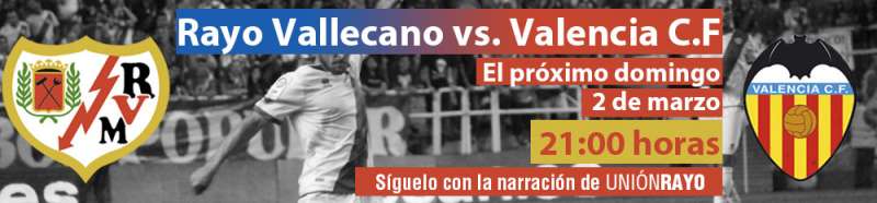 Cabecera Rayo Vallecano Valencia