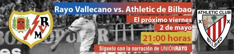 Cabecera Rayo Vallecano Athletic de Bilbao