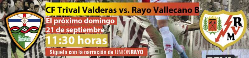 Cabecera CF Trival Valderas Rayo Vallecano B