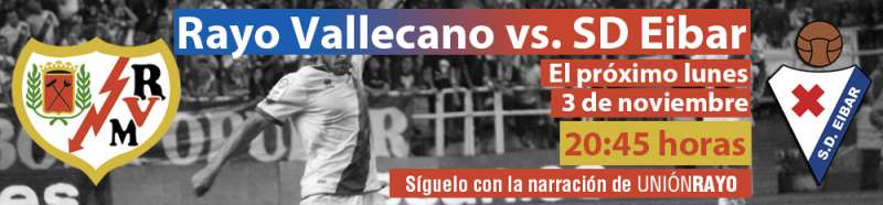 Cabecera Rayo Vallecano Eibar