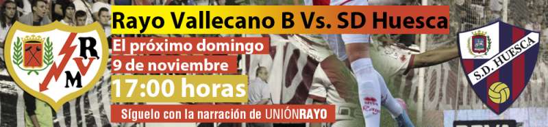 Cabecera SD Huesca Rayo Vallecano B