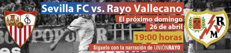 Cabecera Sevilla Rayo Vallecano