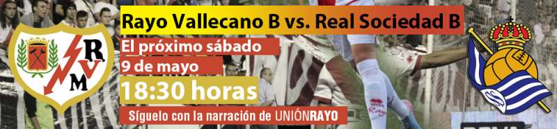 Cabecera Rayo Vallecano B Real Sociedad B