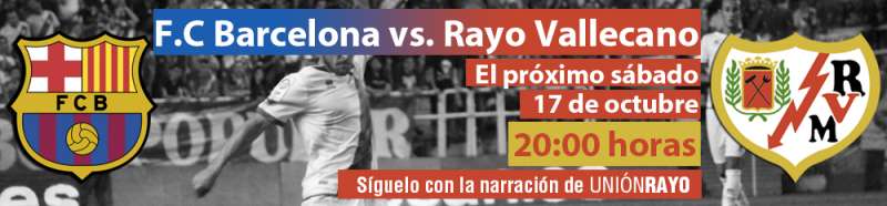 Cabecera Barcelona Rayo Vallecano