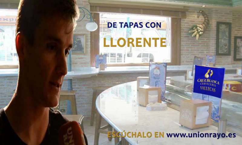 DE TAPAS CON llorente