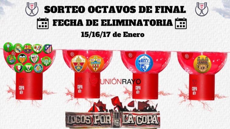 Posibles rivales Rayo Vallecano en octavos de la Copa del Rey 2024-2025 1 sorteo rivales Copa del Rey