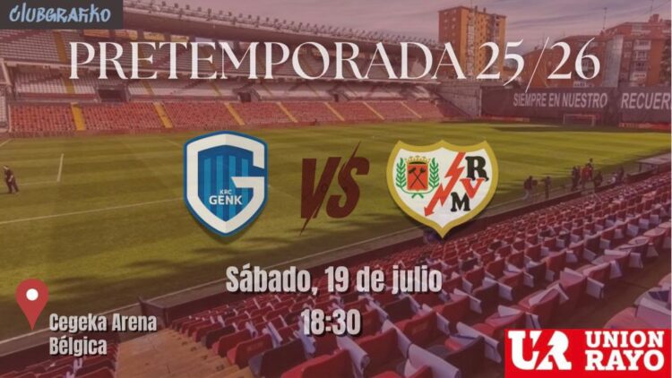 DIRECTO: Genk vs Rayo Vallecano de pretemporada 1 Genk Rayo