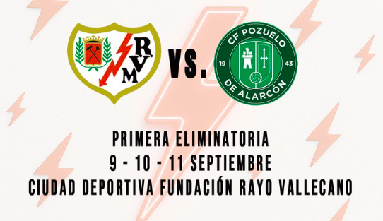Primera ronda Copa de la Reina 25-26: Rayo Femenino Vs CF Pozuelo de Alarcón 1 Rayo Femenino - CF Pozuelo de Alarcón
